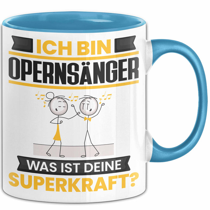 Opernsänger Tasse Geschenk für Opernsänger Geburtstag Lustiger Spruch Kaffee-Becher Was Ist Deine Superkraft Blau Trendation