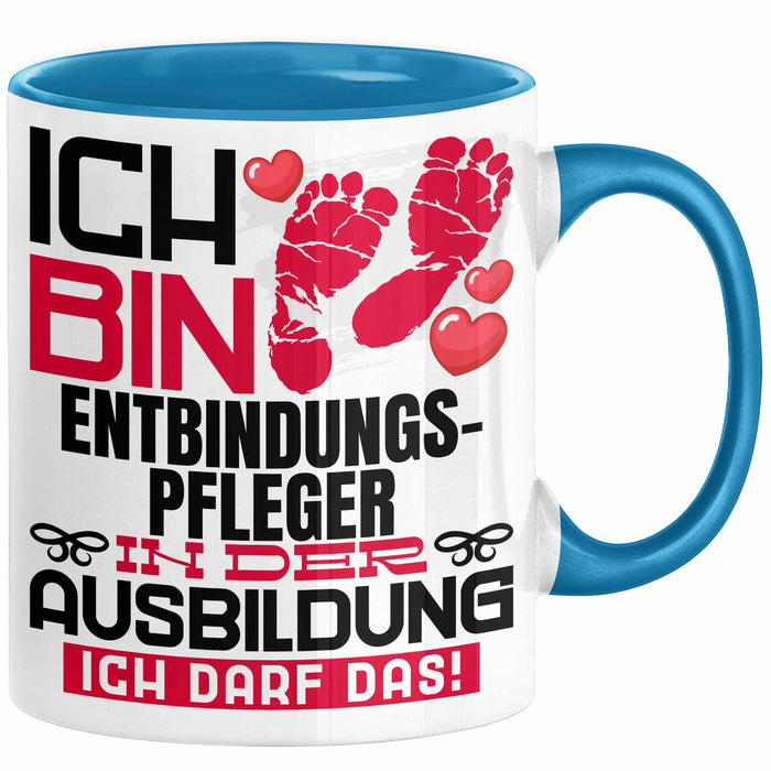 Entbindungspfleger Ausbildung Tasse Geschenk Ich Bin Entbindungspfleger In Der Ausbildung Ich Darf Das Geschenkidee Spruch Blau Trendation