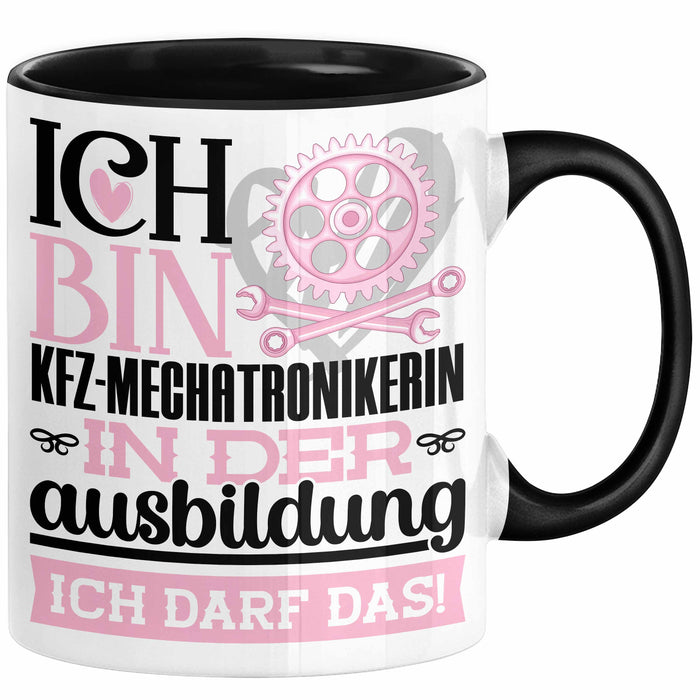Kfz-Mechatronikerin Ausbildung Start Geschenk Tasse Ich Bin Kfz-Mechatronikerin In Der Ausbildung Ich Darf Das Kaffee-Becher Geschenkidee Schwarz Trendation