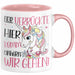 Nur Verrückte Hier Komm Einhorn Wir Gehen Tasse Geschenk Spruch für Frauen Einhorn-Liebhaber Rosa Trendation