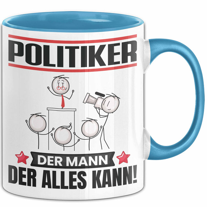 Politiker Tasse Geschenk für Politiker Der Mann Der Alles Kann Geschenkidee zum Geburtstag Blau Trendation