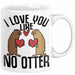 Valentinstag Tasse Geschenk I Love You Like No Otter Geschenkidee Freundin Freund Liebe zum Valentinstag Kaffee-Becher Weiß Trendation