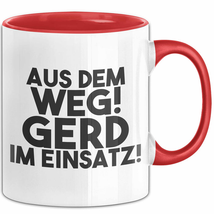 Gerd Tasse Aus Dem Weg! Gerd Im Einsatz! Geschenk