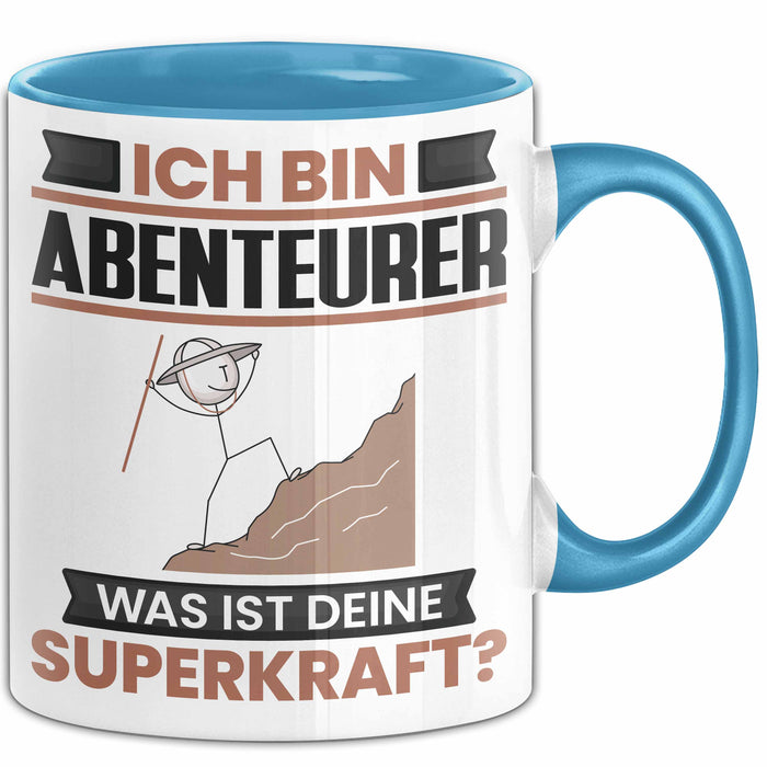Abenteurer Tasse Geschenk für Abenteurer Geburtstag Lustiger Spruch Kaffee-Becher Was Ist Deine Superkraft Blau Trendation