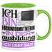 Fachinformatikerin Ausbildung Start Geschenk Tasse Ich Bin Fachinformatikerin In Der Ausbildung Ich Darf Das Kaffee-Becher Geschenkidee Grün Trendation