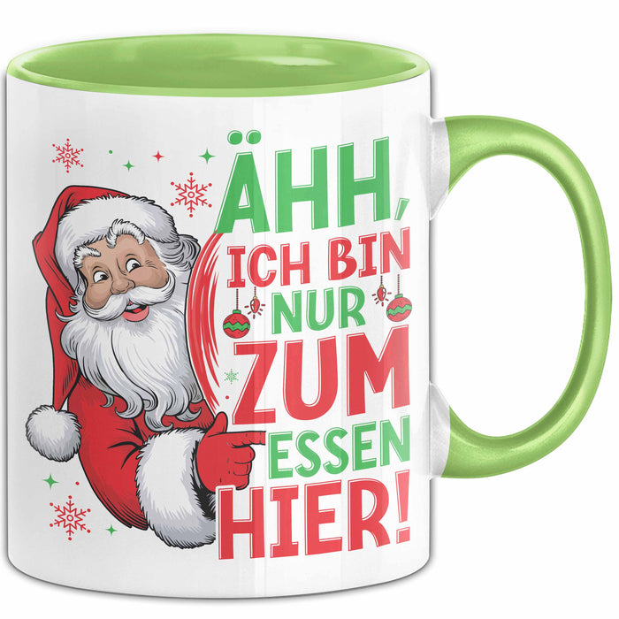 Weihnachtsmann Tasse Geschenk Ähh Ich Bin Nur Zum Essen Hier Weihnachtszeit Geschenkidee Kaffee-Becher Grün Trendation