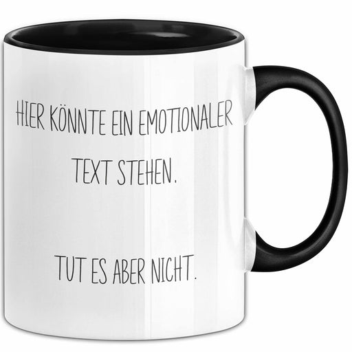 Sarkastischer Sarkasmus Tasse Geschenk Lustige Geschenkidee Spruch Hier Könnte Ein Emotionaler Text Stehen Tut Es Aber Nicht Trendation