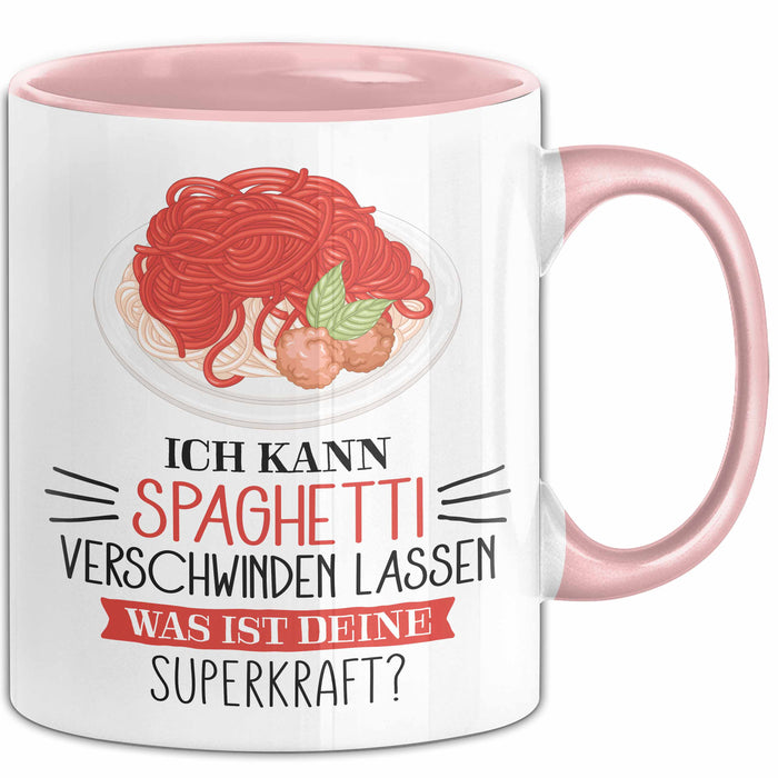 Spaghetti-Liebhaber Tasse Geschenk Ich Kann Spaghetti Verschwinden Lassen Was Ist Deine Superkraft Becher Geschenkidee Spaghetti Kaffee-Becher Rosa Trendation
