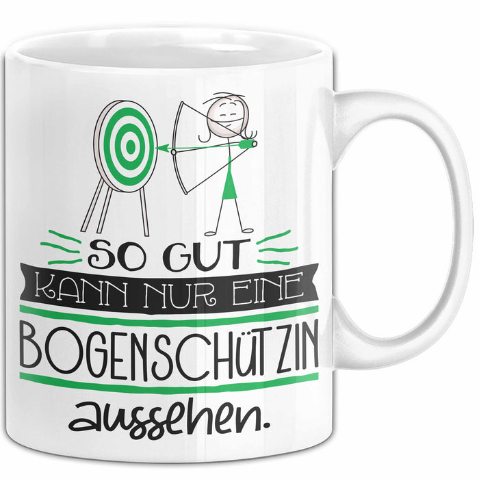 Bogenschützin Geschenk Tasse So Gut Kann Nur Eine Bogenschützin Aussehen Geschenkidee Geburtstag Weihnachten Lustig Weiß Trendation