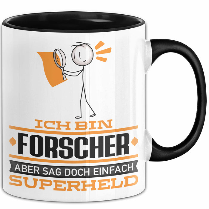 Forscher Geschenk Tasse Ich Bin Forscher Aber Sag Doch Einfach Superheld Lustige Geschenkdiee für Forscher Kaffee-Becher Schwarz Trendation