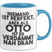 Otto Tasse Niemand Ist Perfekt, Aber Als Otto Ist Er Verdammt Nah Dran Blau Trendation