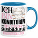 Konditorin Ausbildung Start Geschenk Tasse Ich Bin Konditorin In Der Ausbildung Ich Darf Das Kaffee-Becher Geschenkidee Blau Trendation