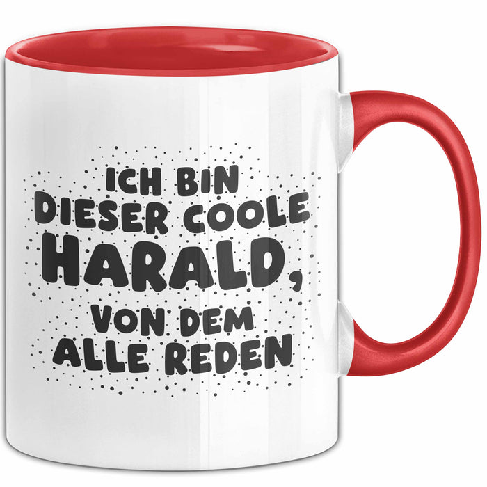 Harald Tasse Ich Bin Dieser Coole Harald, Von Dem Alle Reden Geschenk