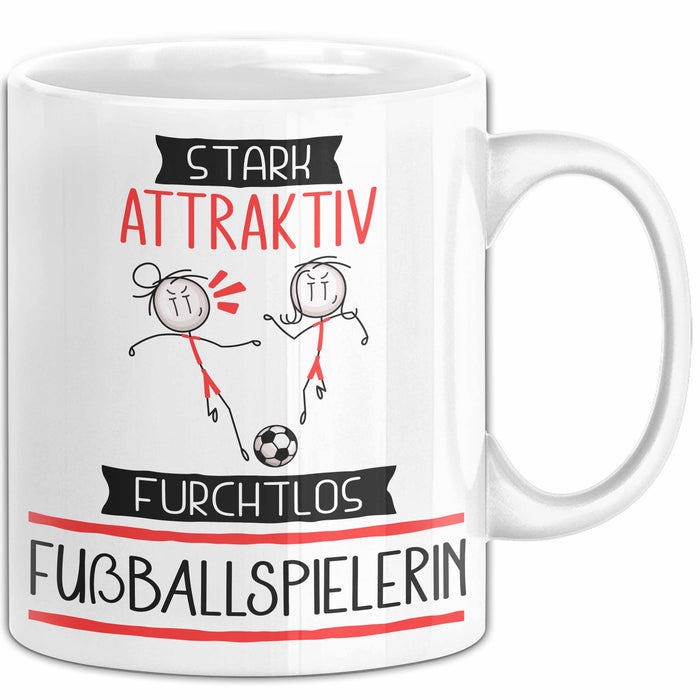 Fußballspielerin Tasse Geschenk Becher Stark Attraktiv Furchtlos Fußballspielerin Lustige Geschenkidee Weiß Trendation