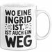 Ingrid Tasse Geschenk Wo Eine Ingrid Ist Ist Auch Ein Weg Geschenkidee Becher mit Name Weiß Trendation