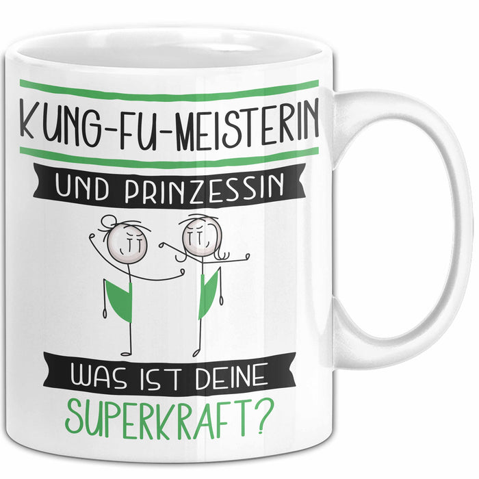 Kung-Fu-Meisterin Und Prinzessin Tasse Geschenk Für Eine Kung-Fu-Meisterin Geburtstag Was Ist Deine Superkraft Weiß Trendation