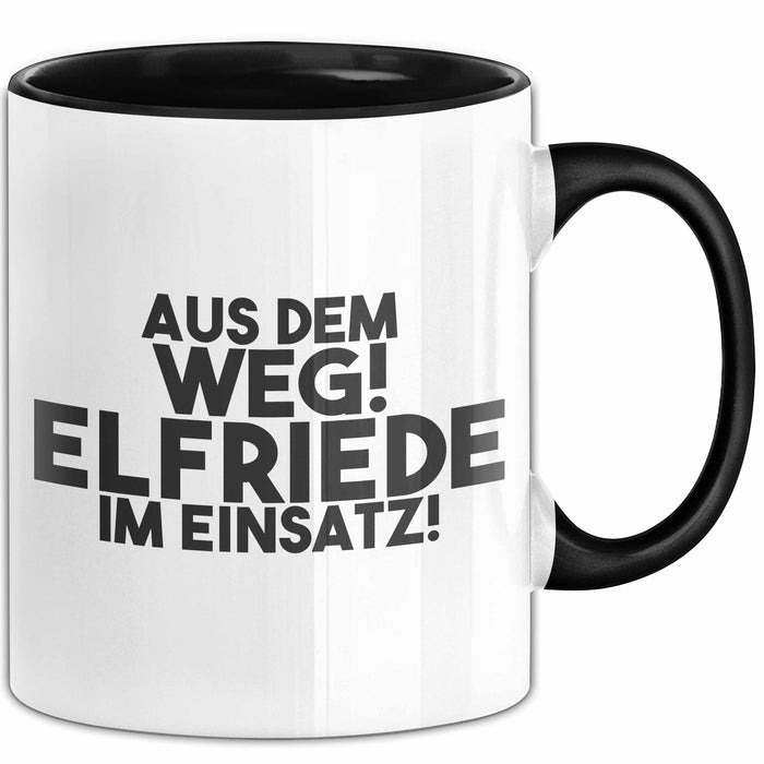 Elfriede Tasse Aus Dem Weg! Elfriede Im Einsatz! Geschenk