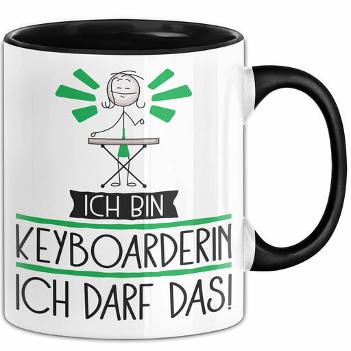 Geschenk für Keyboarderin Tasse Lustige Geschenkidee Geburtstag Ich Bin Keyboarderin Ich Darf Das Schwarz Trendation