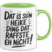 Heike Tasse Geschenk Dat Is So'n Heike Ding Dat Raffste Eh Nicht Geschenkidee Becher mit Name Grün Trendation