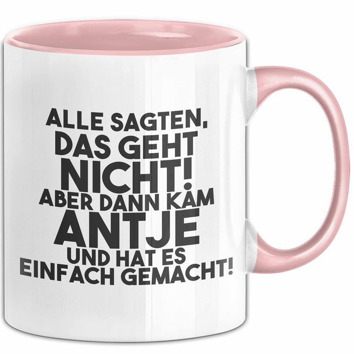 Antje Tasse Alle Sagten Das Geht Nicht, Aber Dann Kam Antje Geschenk
