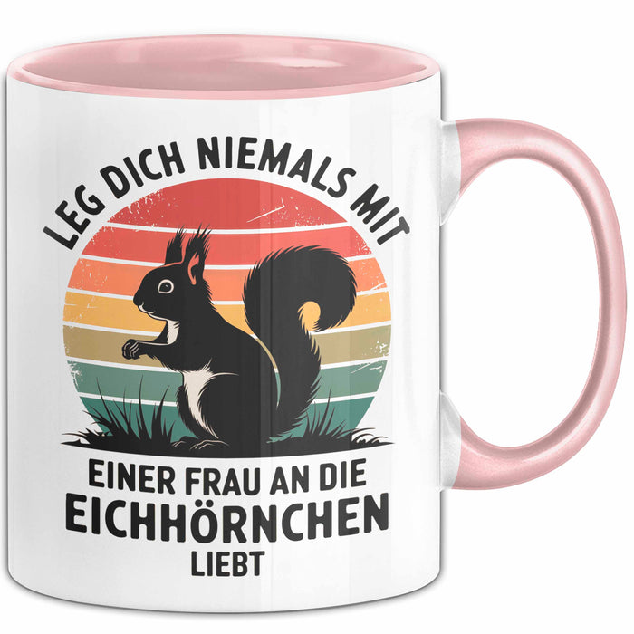 Eichhörnchen Tierliebhaber Tasse Geschenk Lustige Geschenkidee Spruch Frau An Die Eichhörnchen Liebt Rosa Trendation