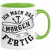 Handwerker Geschenk Tasse KFZ Mechaniker Hausmeister Mechatroniker Geschenkidee Spruch Ich Mach Das Morgen Sanitär Kaffee-Becher Männer Grün Trendation