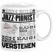 Jazz-Pianist Geschenk Tasse Geschenkidee für Jazz-Pianist Geburtstag Lustig Ich Bin Jazz-Pianist Ich Kann Es Dir Erklären Aber Nicht Für Dich Verstehen Weiß Trendation