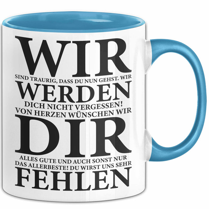 Büroarbeit Kollege Abschied Tasse Geschenk Lustige Geschenkidee Spruch Wir Werden Dir Fehlen Blau Trendation