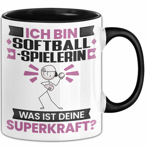 Softballspielerin Tasse Geschenk für Softballspielerin Geburtstag Lustiger Spruch Kaffee-Becher Was Ist Deine Superkraft Schwarz Trendation
