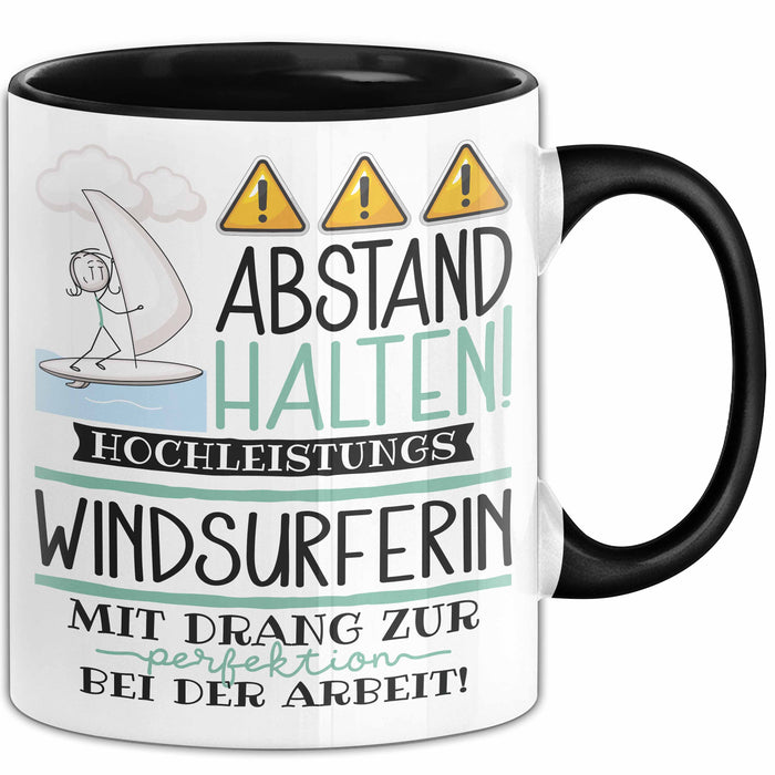 Windsurferin Tasse Geschenk Lustig Abstand Halten Hochleistungs-Windsurferin Mit Drang Zur Perfektion Bei Der Arbeit Trendation