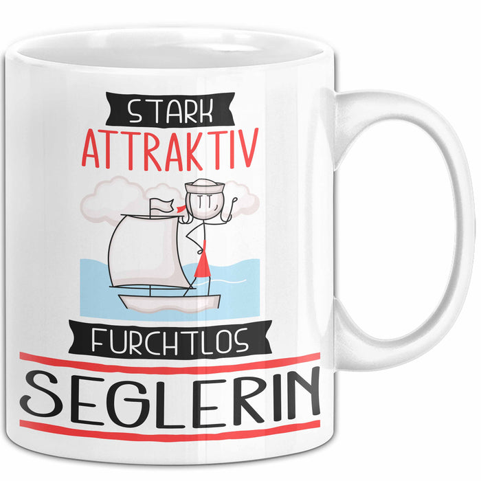 Seglerin Tasse Geschenk Becher Stark Attraktiv Furchtlos Seglerin Lustige Geschenkidee Weiß Trendation