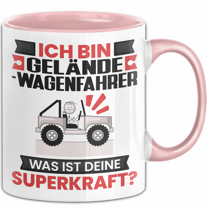 Geländewagenfahrer Tasse Geschenk für Geländewagenfahrer Geburtstag Lustiger Spruch Kaffee-Becher Was Ist Deine Superkraft Rosa Trendation