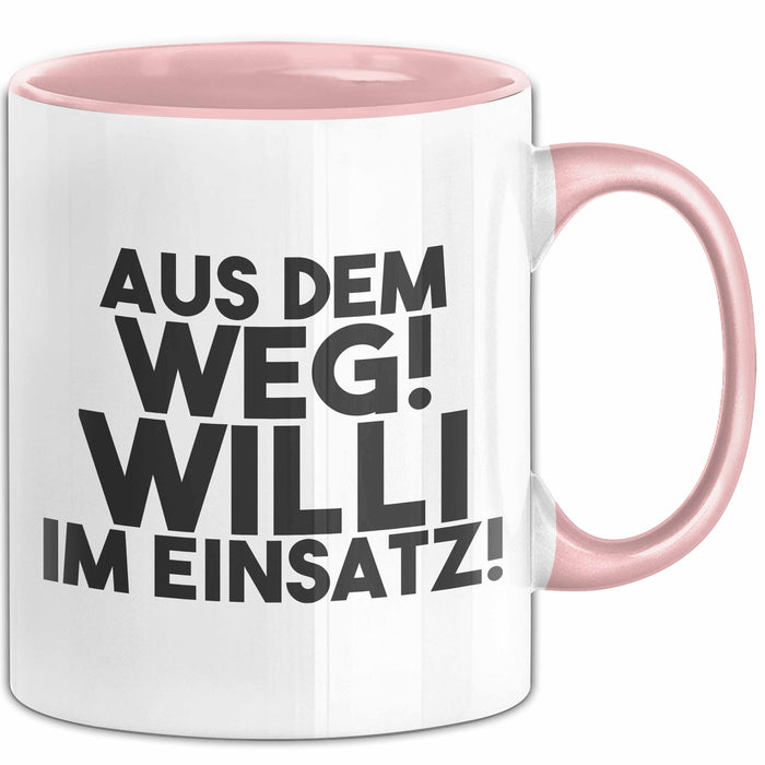 Willi Tasse Aus Dem Weg! Willi Im Einsatz! Geschenk