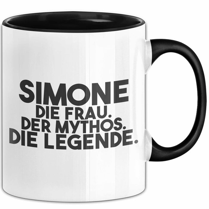 Simone Tasse Simone – Die Frau. Der Mythos. Die Legende. Geschenk Schwarz Trendation