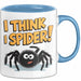 Spinne Vogelspinne Tier Tasse Geschenk Lustige Geschenkidee Spruch Ich Glaube Ich Spinne Blau Trendation