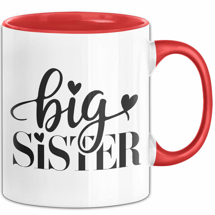 Big Sister Ältere Geschwister Schwestern Tasse Becher Geschenk Lustige Geschenkidee Spruch Big Sister Rot Trendation