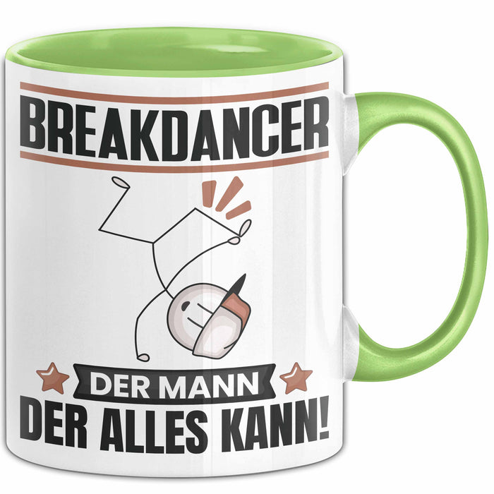 Breakdancer Tasse Geschenk für Breakdancer Der Mann Der Alles Kann Geschenkidee zum Geburtstag Grün Trendation