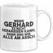Gerhard Tasse Wenn Gerhard Nicht Repariert, Sind Wir Am Arsch Geschenk Weiß Trendation