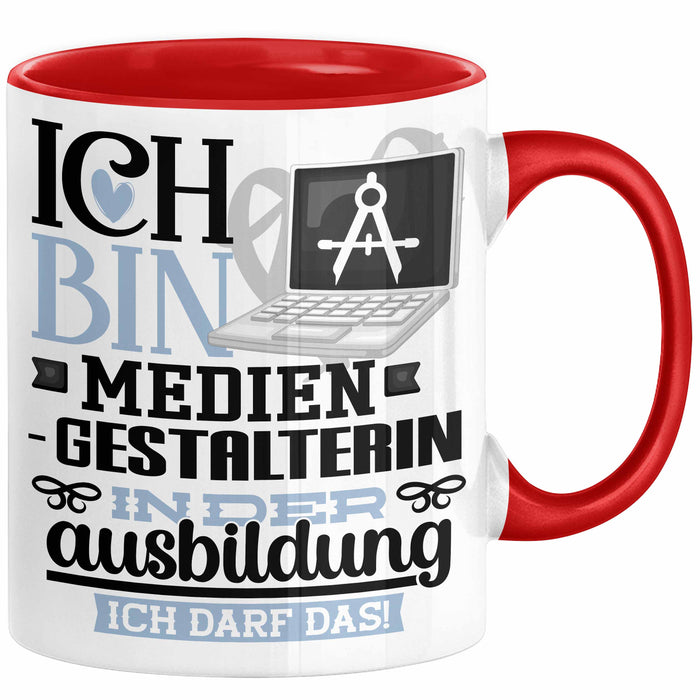 Mediengestalterin Ausbildung Start Geschenk Tasse Ich Bin Mediengestalterin In Der Ausbildung Ich Darf Das Kaffee-Becher Geschenkidee Rot Trendation