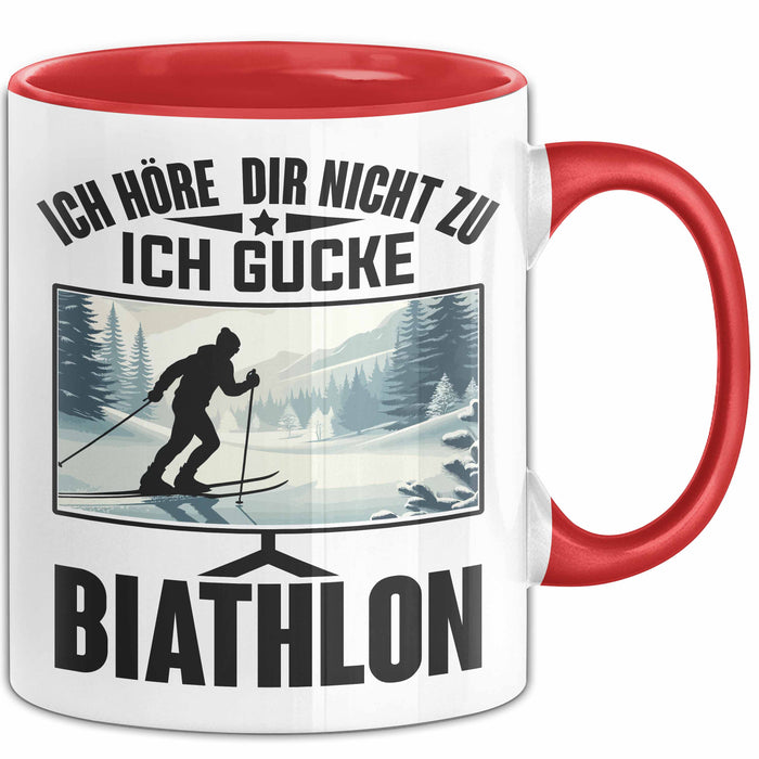 Biathlon Tasse Geschenk Wintersport Geschenke Ich Höre Dir Nicht Zu Ich Gucke Biathlon Rot Trendation