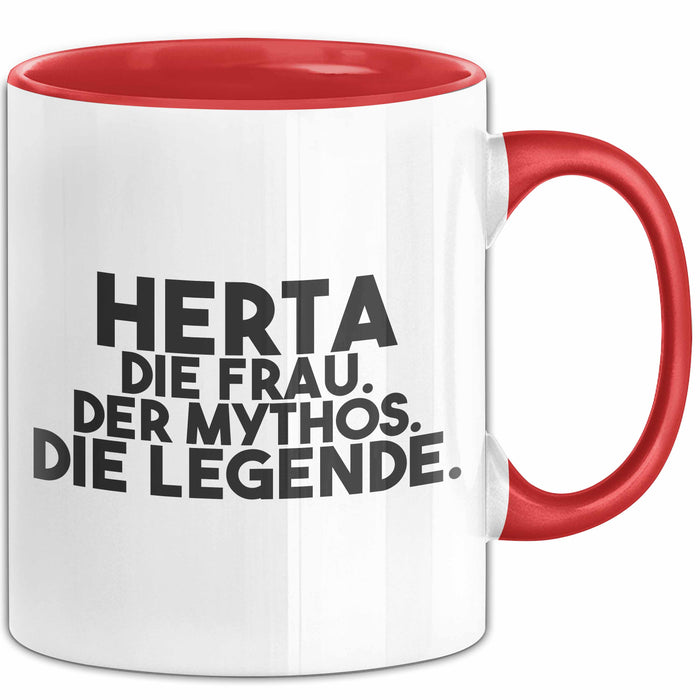 Herta Tasse Herta – Die Frau. Der Mythos. Die Legende. Geschenk Rot Trendation