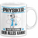 Physiker Tasse Geschenk für Physiker Der Mann Der Alles Kann Geschenkidee zum Geburtstag Weiß Trendation