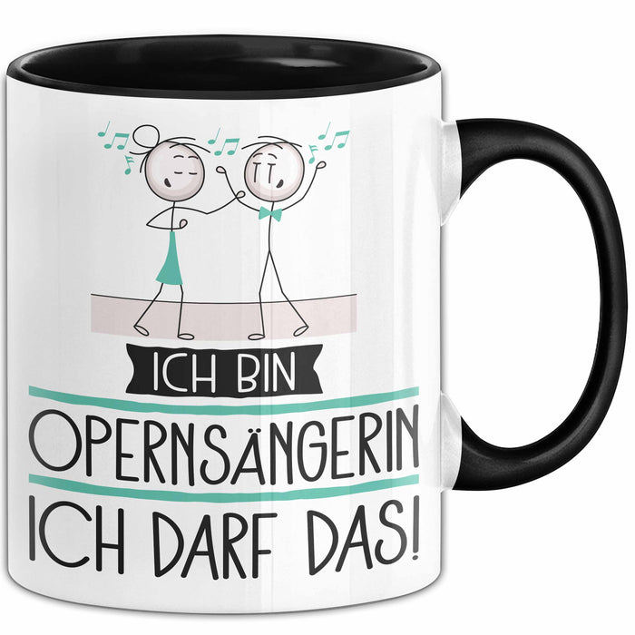 Geschenk für Opernsängerin Tasse Lustige Geschenkidee Geburtstag Ich Bin Opernsängerin Ich Darf Das Trendation