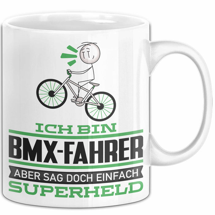 BMX-Fahrer Geschenk Tasse Ich Bin BMX-Fahrer Aber Sag Doch Einfach Superheld Lustige Geschenkdiee für BMX-Fahrer Kaffee-Becher Weiß Trendation