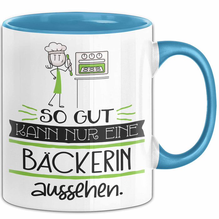 Bäckerin Geschenk Tasse So Gut Kann Nur Eine Bäckerin Aussehen Geschenkidee Geburtstag Weihnachten Lustig Blau Trendation