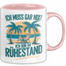 Rentner Pensionär Sarkasmus Tasse Geschenk Lustige Geschenkidee Spruch Ich Muss Gar Nix! Ich Bin Im Ruhestand Rosa Trendation