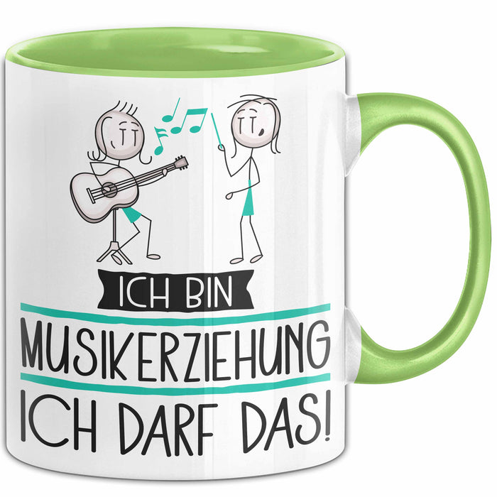 Geschenk für Musikerziehung Tasse Lustige Geschenkidee Geburtstag Ich Bin Musikerziehung Ich Darf Das Grün Trendation