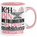 Metallbauerin Ausbildung Start Geschenk Tasse Ich Bin Metallbauerin In Der Ausbildung Ich Darf Das Kaffee-Becher Geschenkidee Rosa Trendation