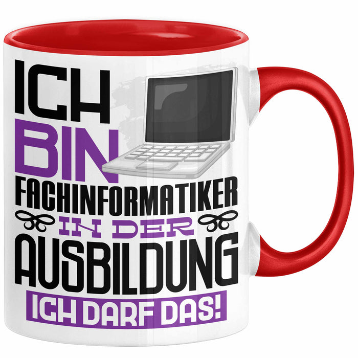 Fachinformatiker Ausbildung Tasse Geschenk Ich Bin Fachinformatiker In Der Ausbildung Ich Darf Das Geschenkidee Spruch Rot Trendation