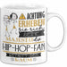 Hip-Hop-Fan Tasse Geschenk Lustiger Spruch Bitte Erheben Sie Sich Seine Majestät Die Hip-Hop-Fan Betritt Den Raum Weiß Trendation